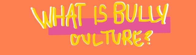what is bully culture